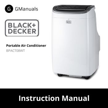 Black+ Decker BPACT08WT Portable Air Conditioner User Manual PDF manual download - Free user guide from GManuals