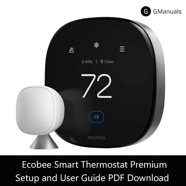 Ecobee Smart Thermostat Premium (EB-STATE6) Manual PDF manual download - Free user guide from GManuals