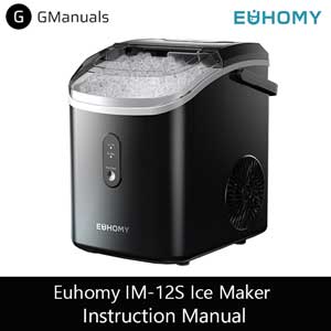 Euhomy IM-12S Ice Maker User Instruction Manual