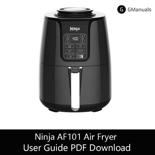 Ninja Air Fryer AF101 Reset Instructions PDF manual download - Free user guide from GManuals